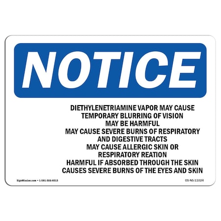 Signmission OSHA Notice Sign, 10" Height, 14" Width, Diethylenetriamine Vapor May Sign With Symbol, Landscape OS-NS-D-1014-L-11024